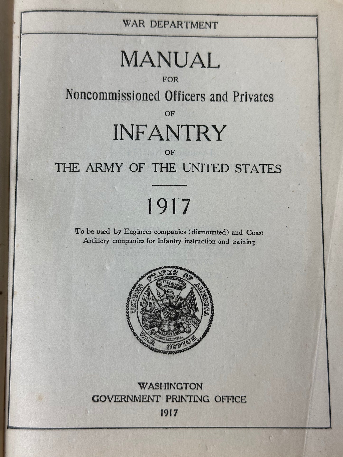 Manuel for Noncommissioned Officers And Privates of Infantry 1917