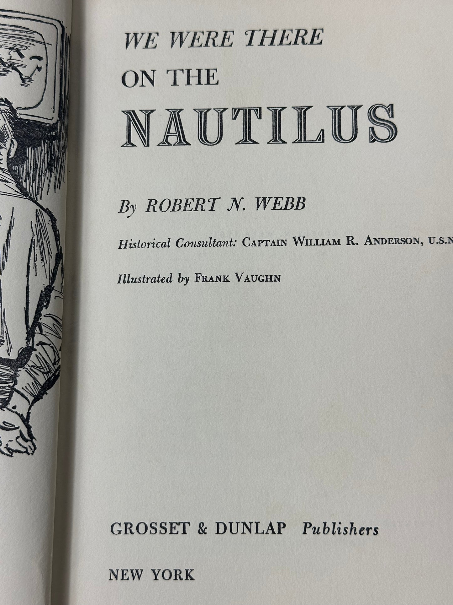 We Were There on the Nautilus 1961 Robert Webb