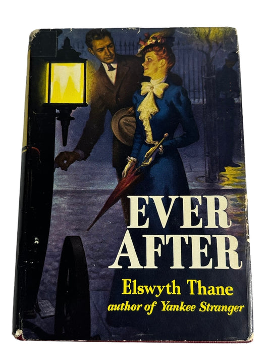 Ever After 1945 Elswyth Thane