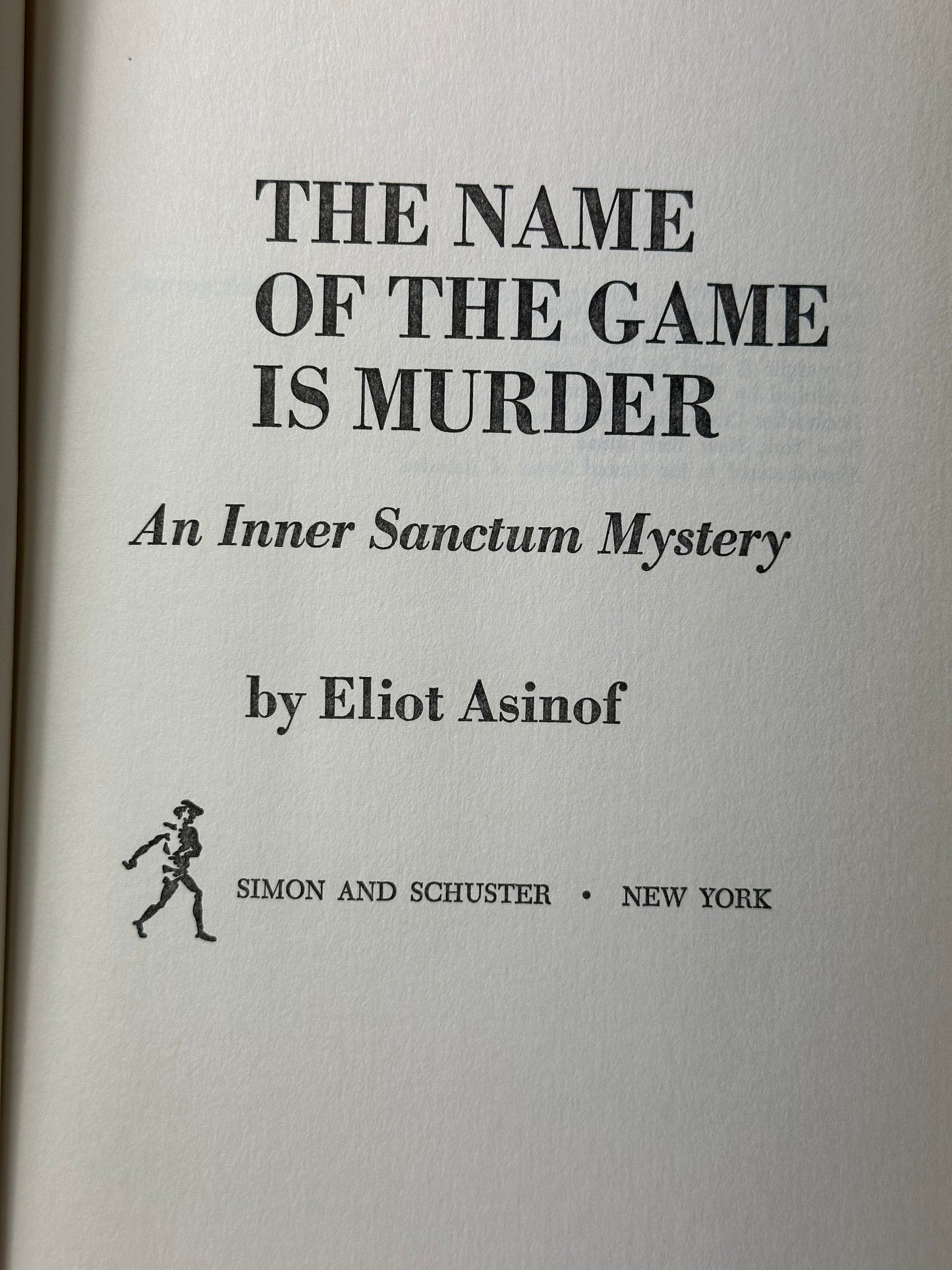 The Name of the Game Is Murder By: Eliot Asinov 1968